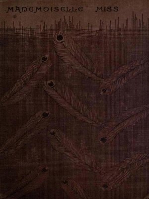 cover image of Mademoiselle Miss and Other Stories